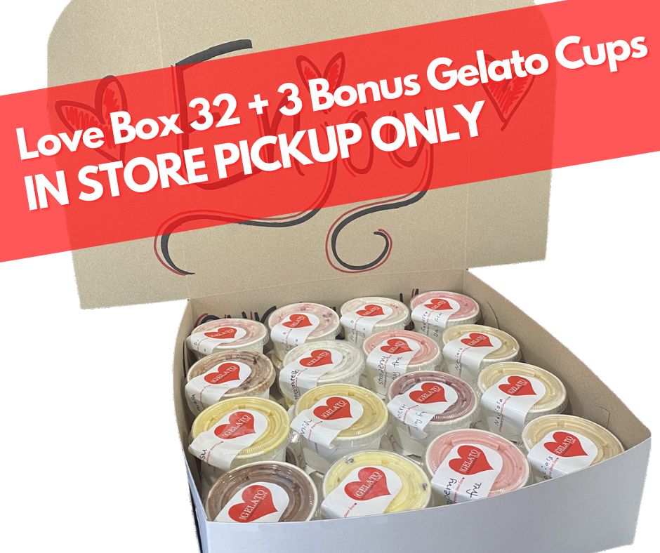 Love Box 32 + FREE 3 Bonus Gelato Cups (Pickup Only)